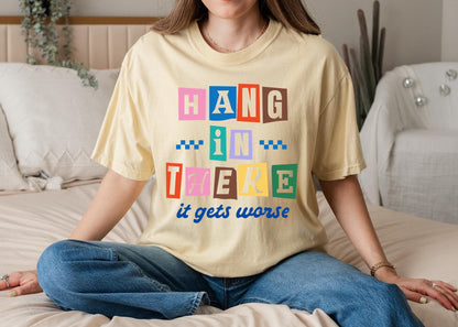 Hang In There Shirt, Retro Color Block Encouragement Tee, Sarcastic Humor