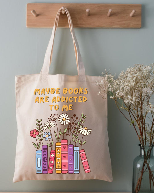 Book Lover Tote Bag, Maybe Books Are Addicted To Me, Cute Bookish Gift, Library Tote, Reader Gift, Book Club Bag, Canvas Tote Bag