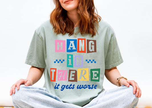 Hang In There Shirt, Retro Color Block Encouragement Tee, Sarcastic Humor