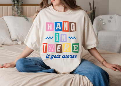 Hang In There Shirt, Retro Color Block Encouragement Tee, Sarcastic Humor