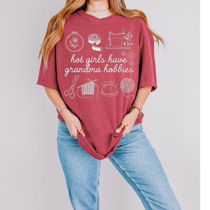 Hot Girls Have Grandma Hobbies Shirt, Sewing Shirt, Crochet Graphic Tee, Knitting Shirt, Embroidery Lover Gift, Crafty Girl Vintage Tee