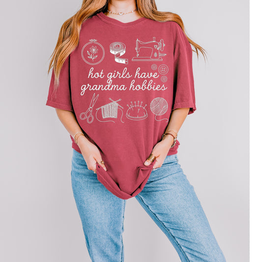 Hot Girls Have Grandma Hobbies Shirt, Sewing Shirt, Crochet Graphic Tee, Knitting Shirt, Embroidery Lover Gift, Crafty Girl Vintage Tee